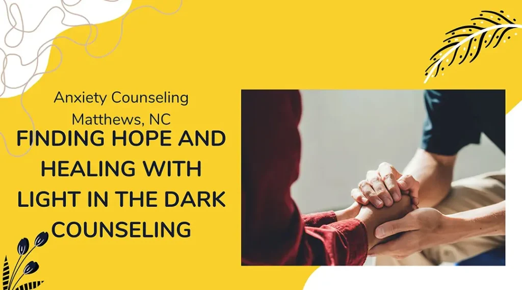 Anxiety Counseling Matthews NC